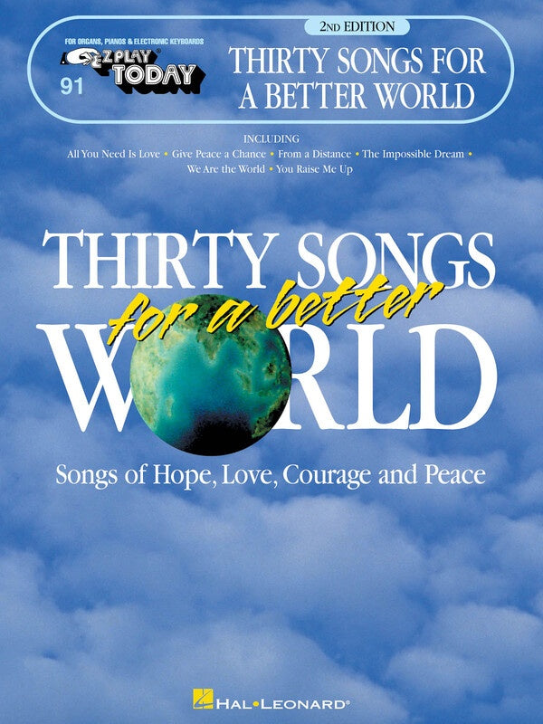 EZ PLAY 91 THIRTY SONGS FOR A BETTER WORLD