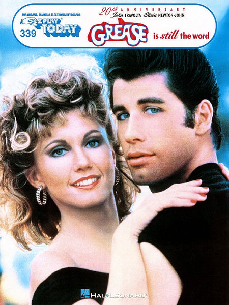 EZ PLAY 339 GREASE IS STILL THE WORD