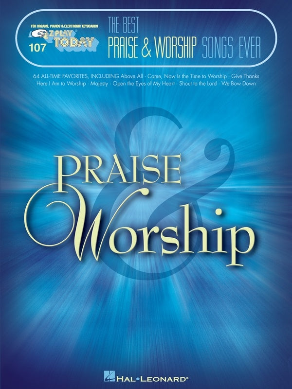 THE BEST PRAISE AND WORSHIP SONGS EVER EZ PLAY 107