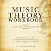 MUSIC THEORY WORKBOOK