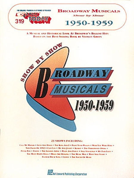 EZ PLAY 319 BROADWAY MUSICALS SHOW 1950-59