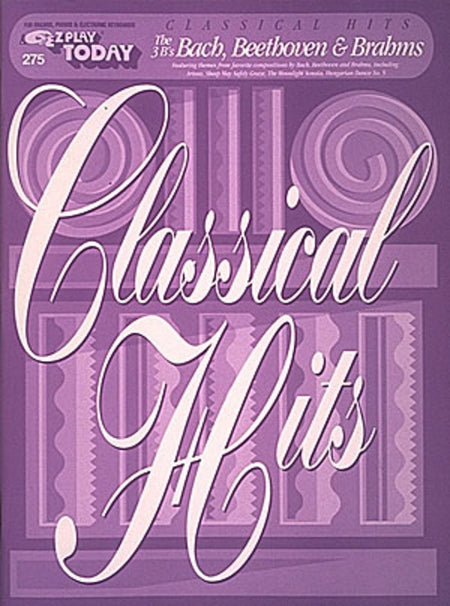 EZ PLAY 275 CLASSICAL HITS THE THREE BS