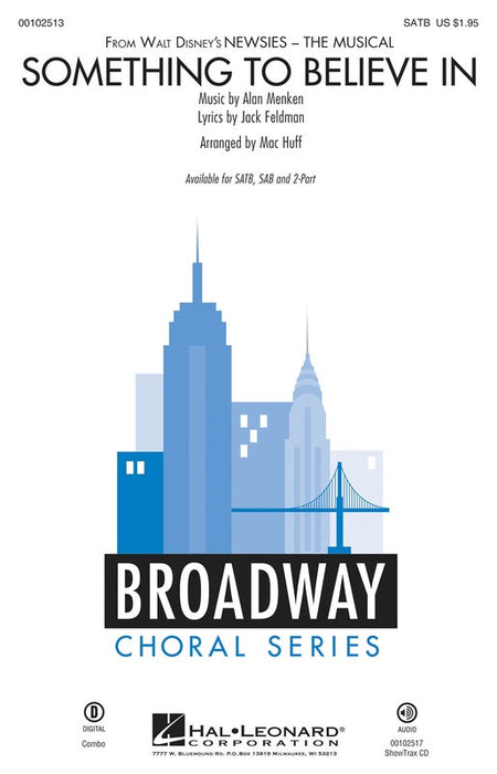 SOMETHING TO BELIEVE IN (FROM NEWSIES) SATB