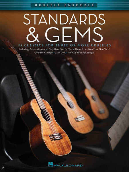 STANDARDS & GEMS UKULELE ENSEMBLE EARLY INTERMEDIATE