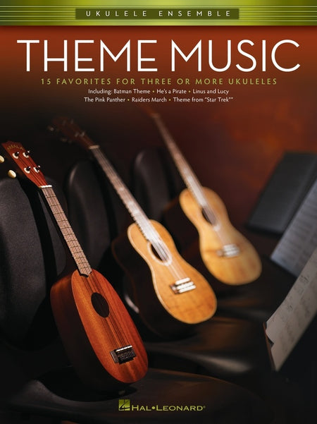 THEME MUSIC UKULELE ENSEMBLE EARLY INTERMEDIATE