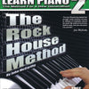 ROCK HOUSE METHOD LEARN PIANO 2 BK/CD