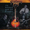 GIBSON 175 HISTORY AND ITS PLAYERS GTR