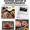 DO IT YOURSELF GUITAR SETUP & MAINTENANCE BK/OLV