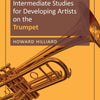 INTERMEDIATE STUDIES DEVELOPING ARTISTS TRUMPET