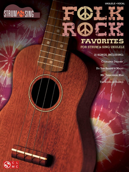 FOLK ROCK FAVORITES STRUM & SING UKULELE