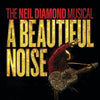 A BEAUTIFUL NOISE THE NEIL DIAMOND MUSICAL VOCAL SELECTIONS