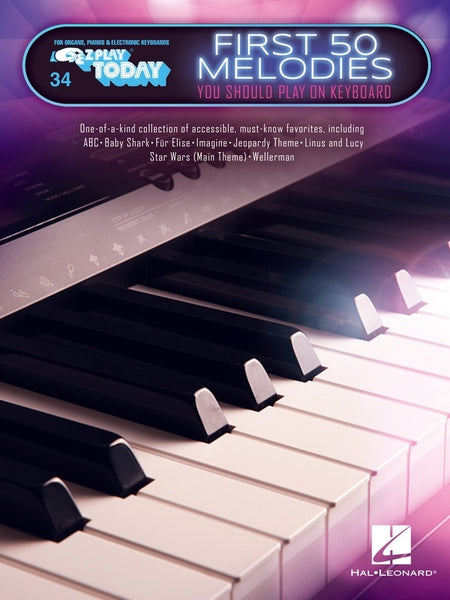 FIRST 50 MELODIES YOU SHOULD PLAY ON KEYBOARD EZ PLAY 34