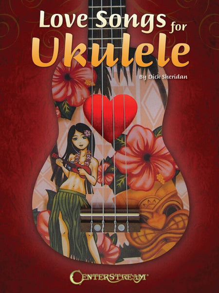 LOVE SONGS FOR UKULELE