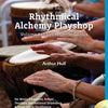 RHYTHMICAL ALCHEMY PLAYSHOP V1 BK/DVD