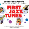 FIRST JAZZ TUNES EASIEST PIANO COURSE