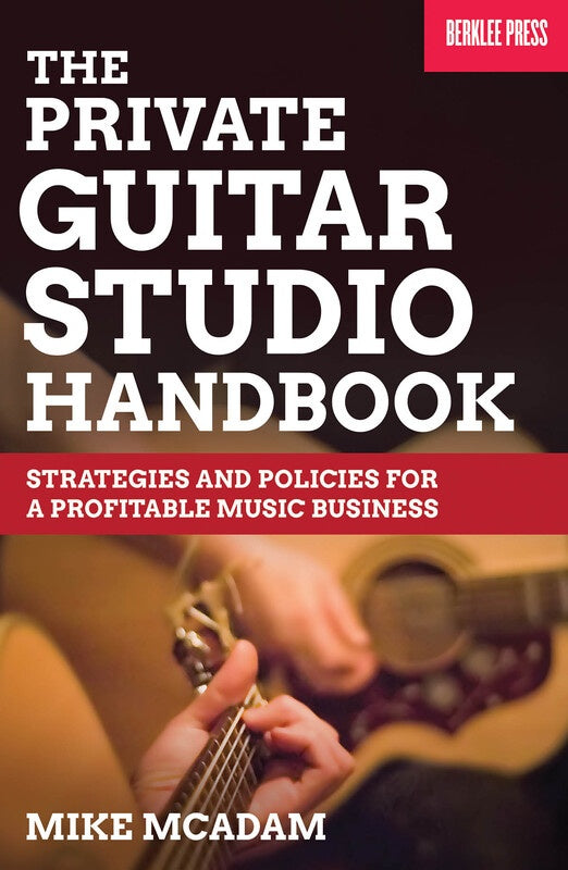 PRIVATE GUITAR STUDIO HANDBOOK