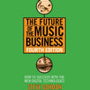 FUTURE OF THE MUSIC BUSINESS BK/OLM