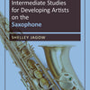 INTERMEDIATE STUDIES DEVELOPING ARTISTS SAXOPHON