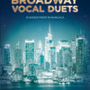 CONTEMPORARY BROADWAY VOCAL DUETS