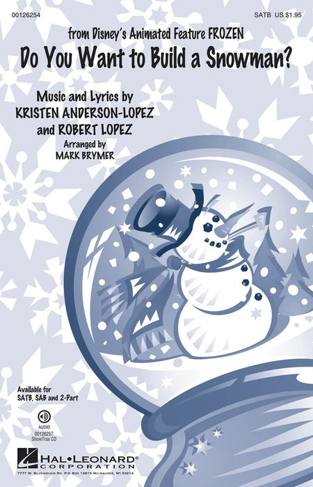 DO YOU WANT TO BUILD A SNOWMAN? SATB