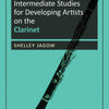 INTERMEDIATE STUDIES DEVELOPING ARTISTS CLARINET