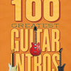 100 GREATEST GUITAR INTROS