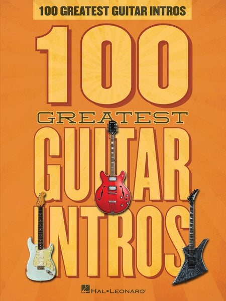 100 GREATEST GUITAR INTROS