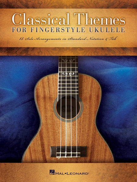 CLASSICAL THEMES FOR FINGERSTYLE UKULELE