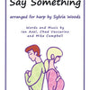 SAY SOMETHING ARRANGED FOR HARP