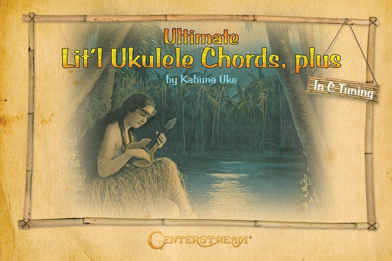 ULTIMATE LITL UKULELE CHORDS PLUS