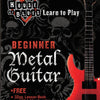 HOUSE OF BLUES LEARN TO PLAY BEG METAL GUITAR DV