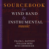 SOURCEBOOK FOR WIND BAND & INSTRUMENTAL MUSIC