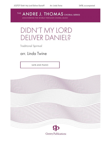 DIDNT MY LORD DELIVER DANIEL SATB/PIANO (POD)