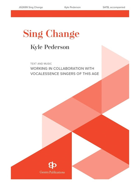 SING CHANGE SATB/PIANO