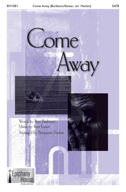 COME AWAY SATB/PIANO