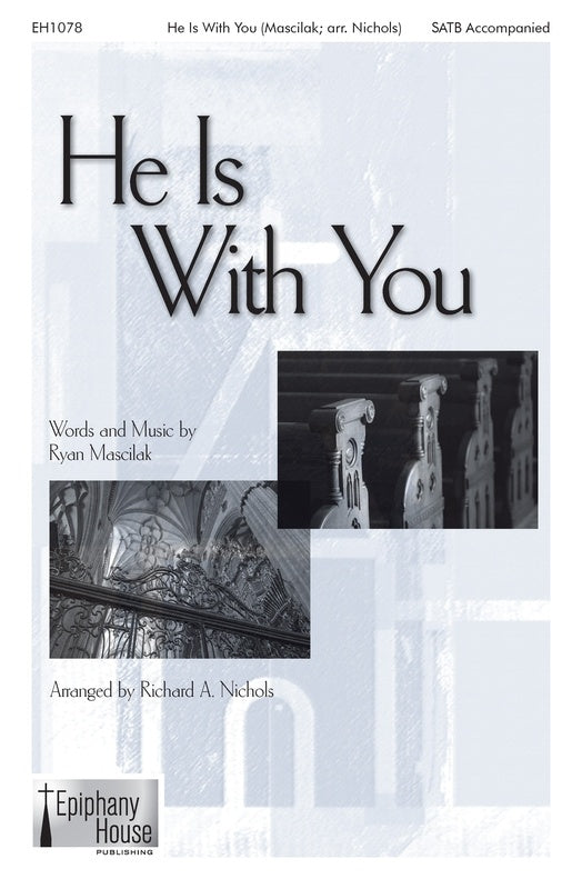 HE IS WITH YOU SATB/PIANO