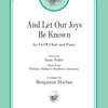 AND LET OUR JOYS BE KNOWN SATB/PIANO