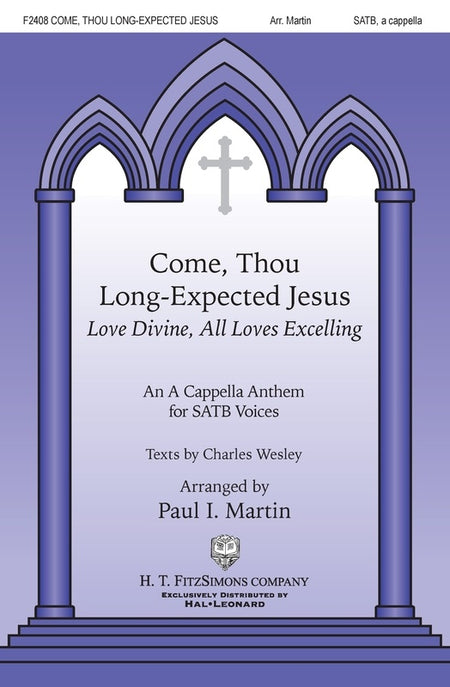COME THOU LONG-EXPECTED JESUS SATB A CAPPELLA