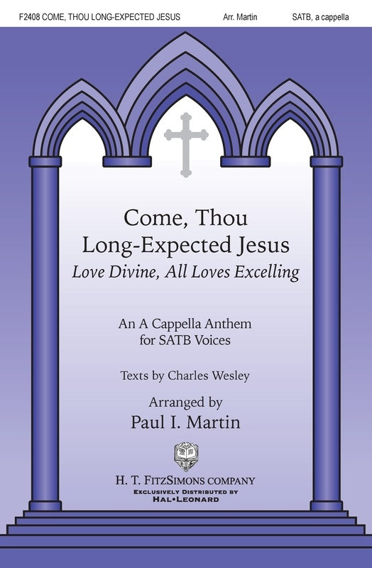 COME THOU LONG-EXPECTED JESUS SATB A CAPPELLA