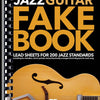 JAZZ GUITAR FAKE BOOK VOL 1