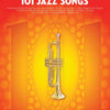 101 JAZZ SONGS FOR TRUMPET