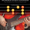 BASSISTS GUIDE TO SCALES OVER CHORDS BK/OLA