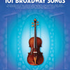 101 BROADWAY SONGS FOR VIOLA