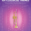 101 CLASSICAL THEMES FOR TRUMPET