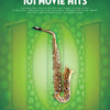 101 MOVIE HITS FOR ALTO SAX