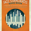 MY FIRST JAZZ STANDARDS SONGBOOK