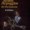 CHORDS SCALES ARPEGGIOS FOR THE GUITARIST