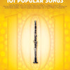 101 POPULAR SONGS FOR CLARINET