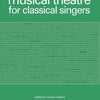 MUSICAL THEATRE FOR CLASSICAL SINGERS TEN BK/2CD