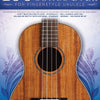 100 MOST BEAUTIFUL SONGS EVER FOR FINGERSTYLE UKULELE